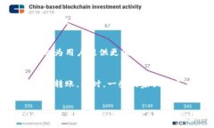 :  小狐钱包：连接网络的最佳解决方案与使用指