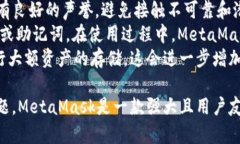 如何使用MetaMask：新手必看的完整视频教程区块链